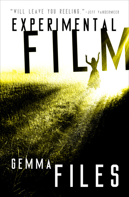 Gemma Files - Experimental Film