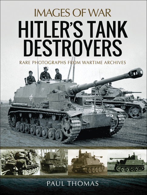 Paul Thomas - Hitler's Tank Destroyers