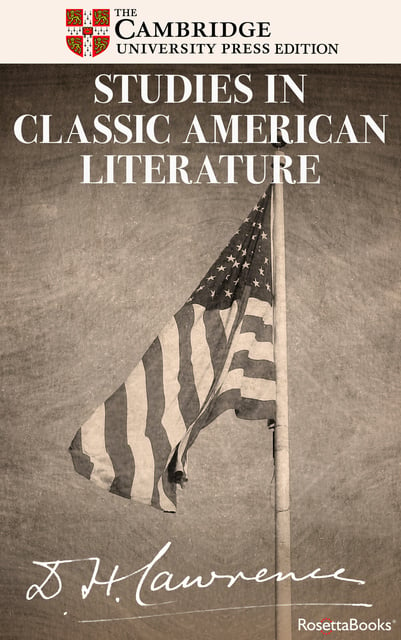 D. H. Lawrence - Studies in Classic American Literature