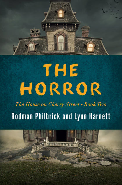 Rodman Philbrick, Lynn Harnett - The Horror