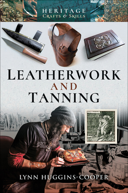 Lynn Huggins-Cooper - Leatherwork and Tanning