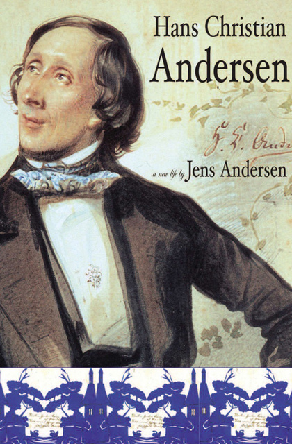 Jens Andersen - Hans Christian Andersen: A New Life