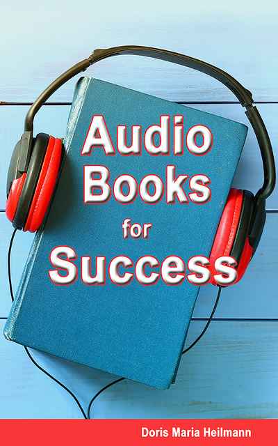 Doris-Maria Heilmann - Audiobooks for Success