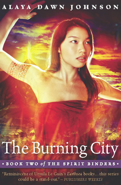 Alaya Dawn Johnson - The Burning City