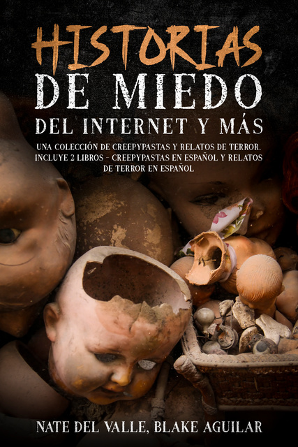 Creepypastas: Lendas da Internet : Vários Autores: : Libros