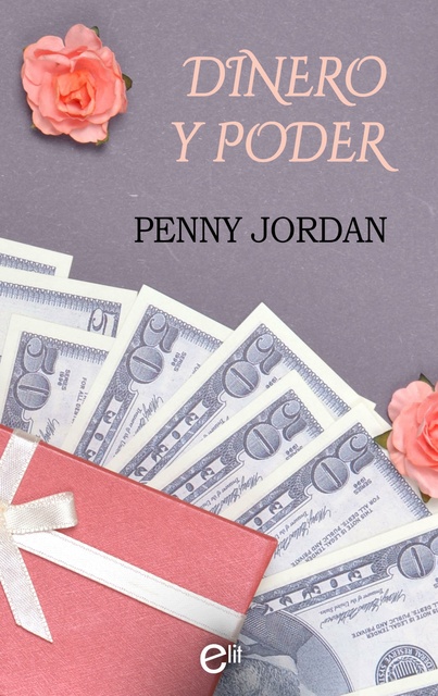 Penny Jordan - Dinero y poder: Los Crighton