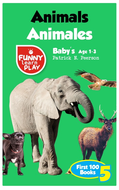 Animals Animales: With Blend of Multiple International Languages - First  Words Bilingual English Spanish for Compact Vocabulary Learning - E-bok -  Patrick N. Peerson - Storytel