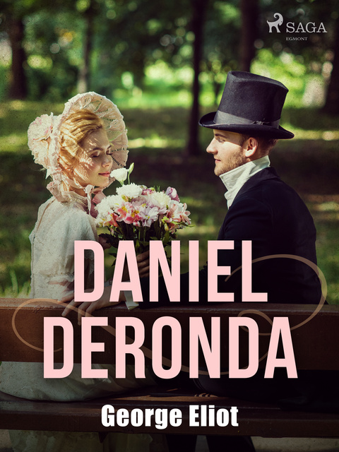 George Eliot - Daniel Deronda