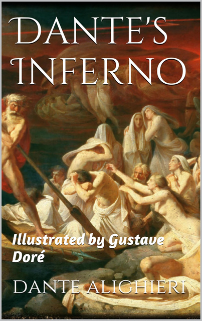 Dante's Inferno: illustrated by Gustave Doré - E-book - Dante Alighieri -  Storytel