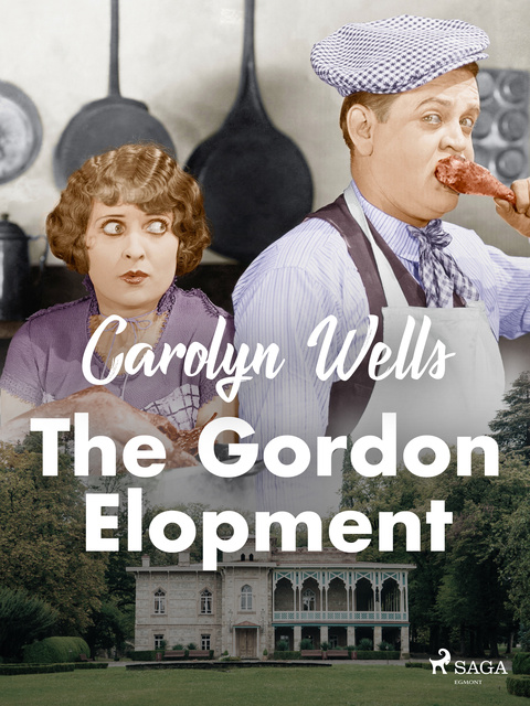 Carolyn Wells - The Gordon Elopement