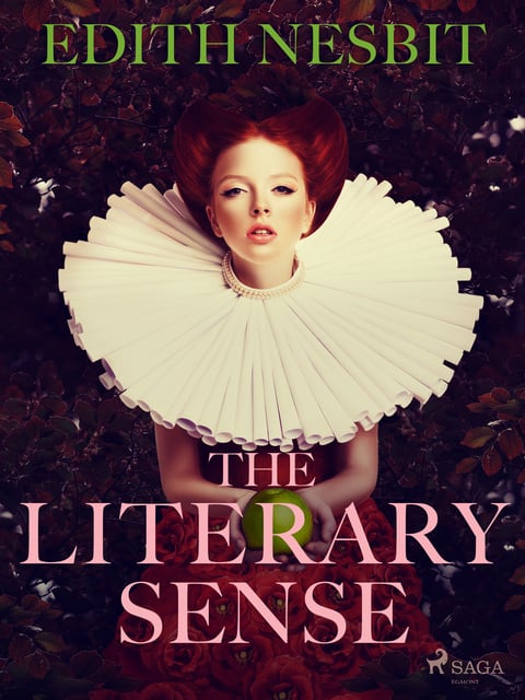 Edith Nesbit - The Literary Sense