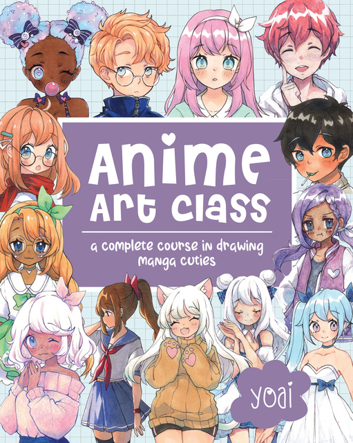 Design Your Own Anime and Manga Characters: Step-By-Step Lessons for  Creating and Drawing Unique Characters - Learn Anatomy, Poses, Expressions