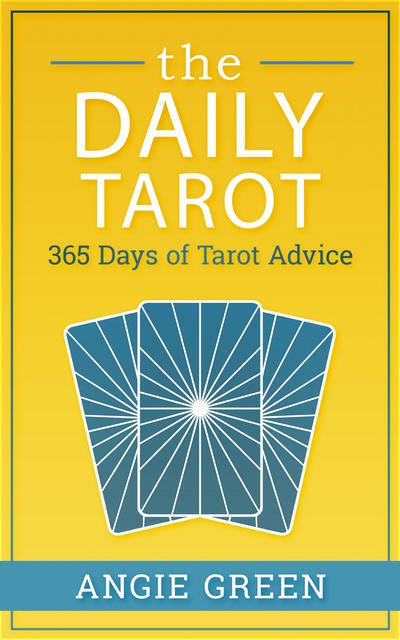 The Daily Tarot: 365 Days of Tarot Advice - E-bog - Angie Green -