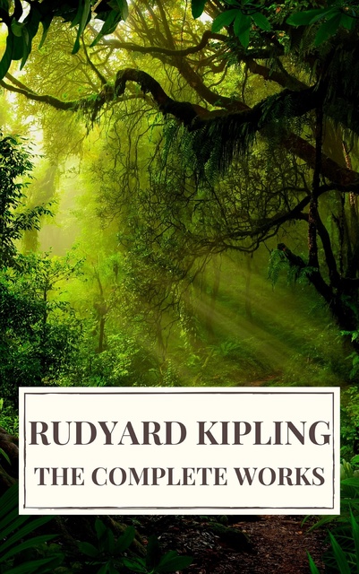Rudyard Kipling, Icarsus - Rudyard Kipling : The Complete Novels and Stories