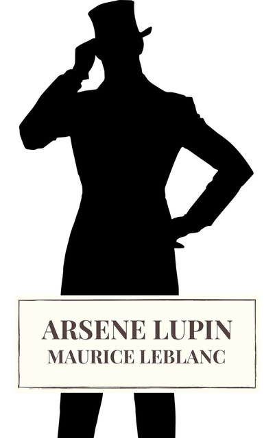Maurice Leblanc, Icarsus - Arsene Lupin