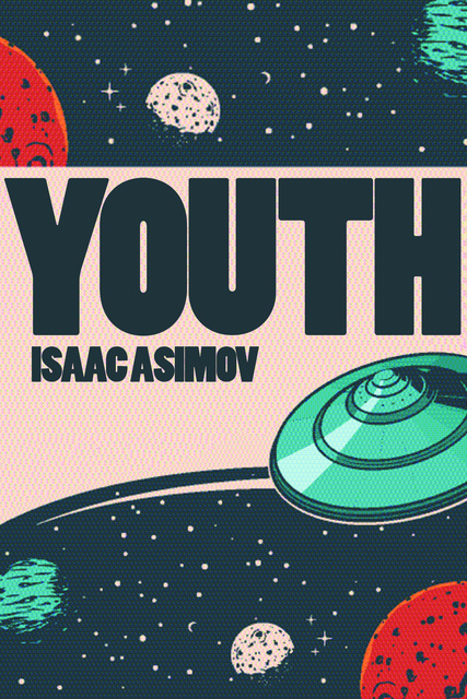 Isaac Asimov - Youth