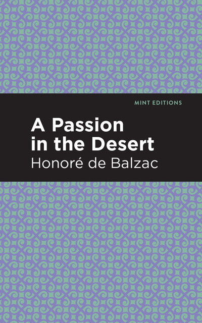 Honoré de Balzac - A Passion in the Desert