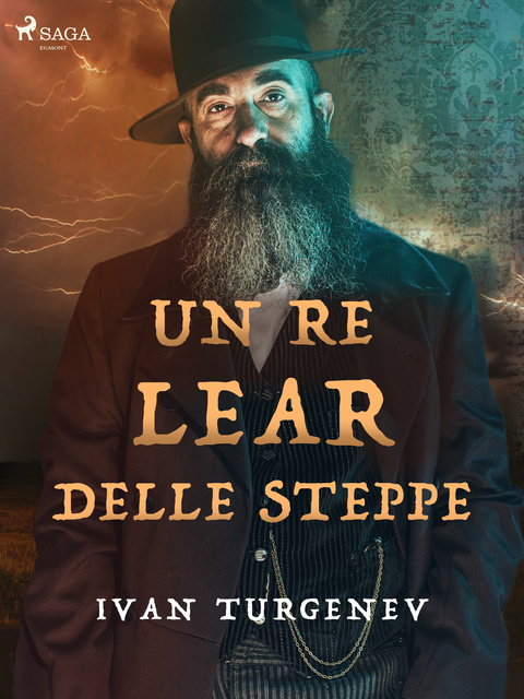 Ivan Turgenev - Un Re Lear delle steppe