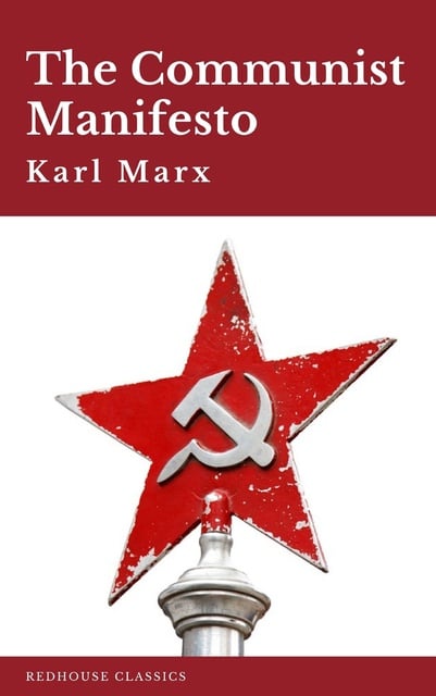 Karl Marx, Redhouse - The Communist Manifesto
