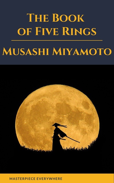 El Libro de los Cinco Anillos: El Arte de la Guerra del Samurai - E-book -  Miyamoto Musashi - Storytel