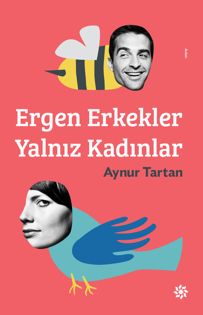 Aynur Tartan - Ergen Erkekler Yalnız Kadınlar