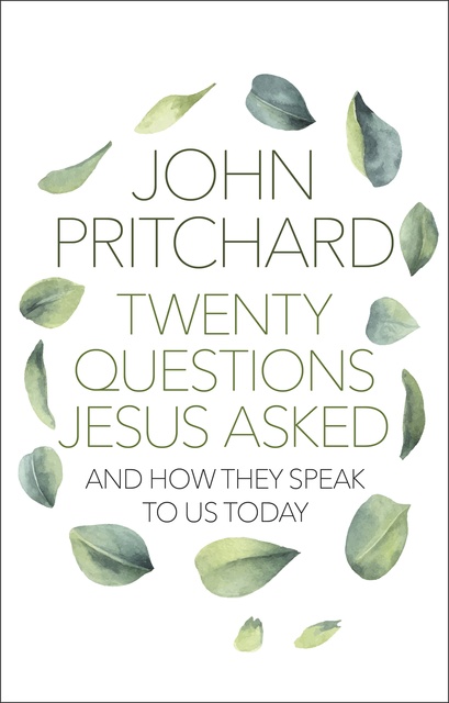 John Pritchard - Twenty Questions Jesus Asked