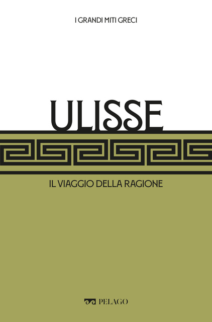 AA.VV., Luigi Marfé, Simone Beta - Ulisse: Il viaggio della ragione