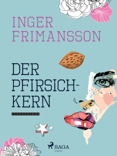 Inger Frimansson - Der Pfirsichkern