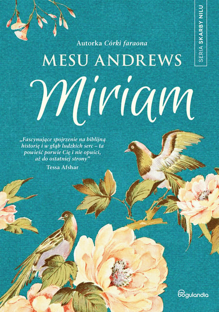 Mesu Andrews - Miriam - Skarby Nilu