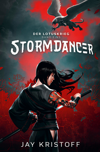 Jay Kristoff - Der Lotuskrieg 1 - Stormdancer: Stormdancer