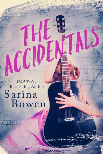 Sarina Bowen - The Accidentals