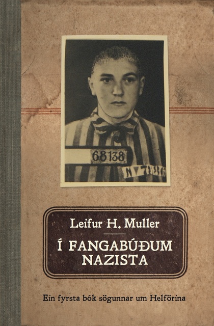 Leifur H. Muller - Í fangabúðum Nazista