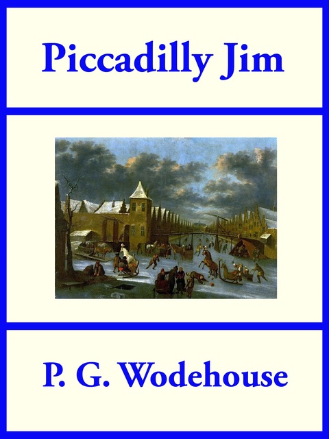 P.G. Wodehouse - Piccadilly Jim