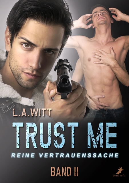 L.A. Witt - Trust me - reine Vertrauenssache