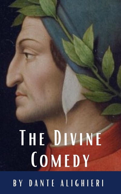 Dante Alighieri, Classics HQ - The Divine Comedy: inferno, purgatorio, paradiso