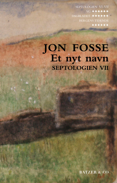 Jon Fosse - Septologien VII: Et nyt navn