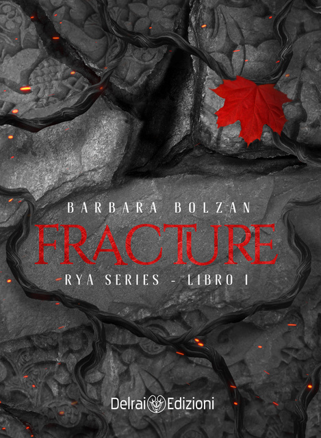 Barbara Bolzan - Fracture: Rya Series 1