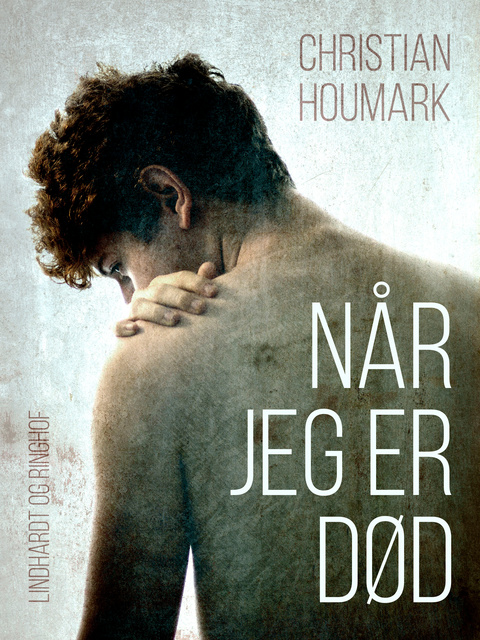 Christian Houmark - Når jeg er død