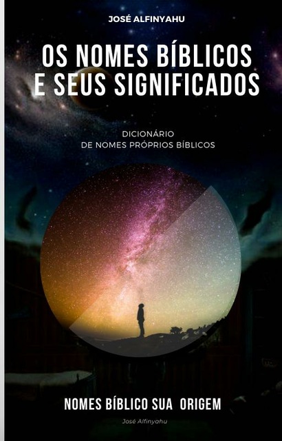 Dicionario-de-nomes-proprios-com-enfase-aos-nomes-biblicos - Conhecimentos  Gerais