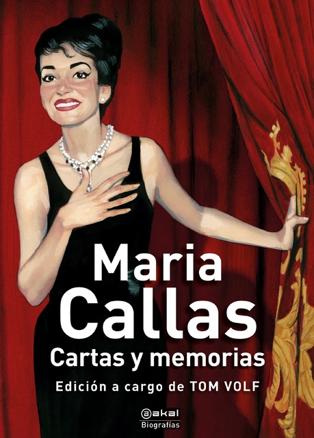 Maria Callas - Cartas y memorias