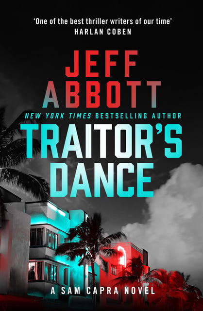 Jeff Abbott - Traitor's Dance