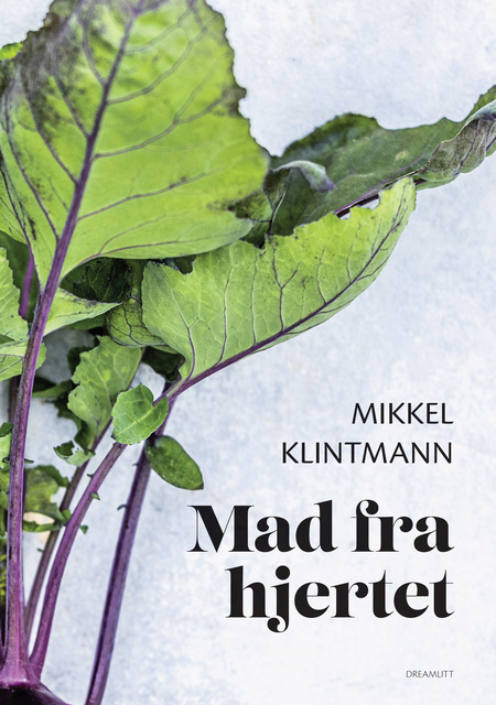 Mikkel Klintmann - Klintmann - Mad fra hjertet