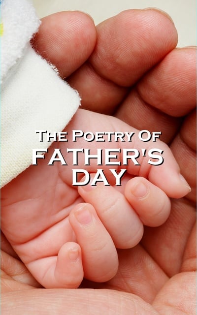 Jane Austen, Thomas Campbell, Ben Jonson - Father's Day Poetry