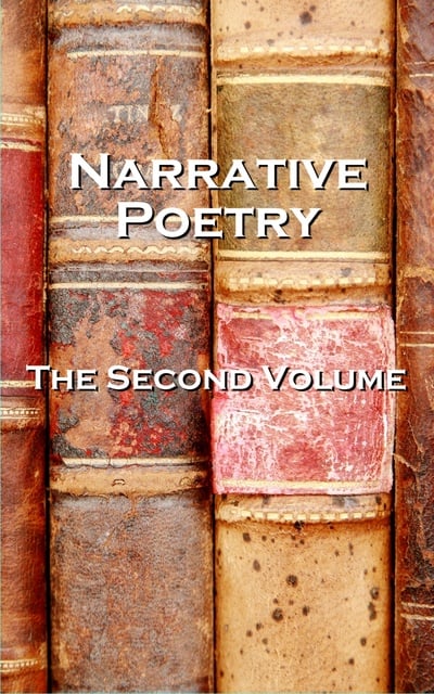 William Wordsworth, John Keats, Robert Burns - Narrative Verse, The Second Volume