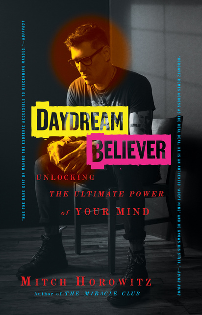 Mitch Horowitz - Daydream Believer