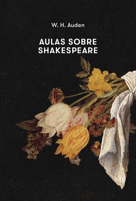 Aulas sobre Shakespeare - E-book - W. H. Auden - Storytel