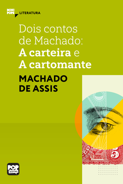 Machado de Assis - Dois contos de Machado: A carteira + A cartomante