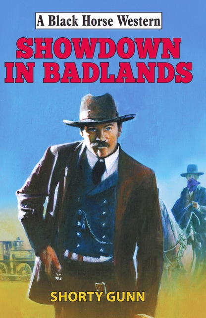 Showdown In Badlands by Gunn, Shorty