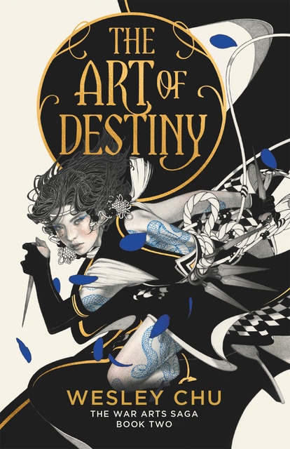 The Art of Destiny: The War Arts Saga Book 2 - E-book - Wesley Chu